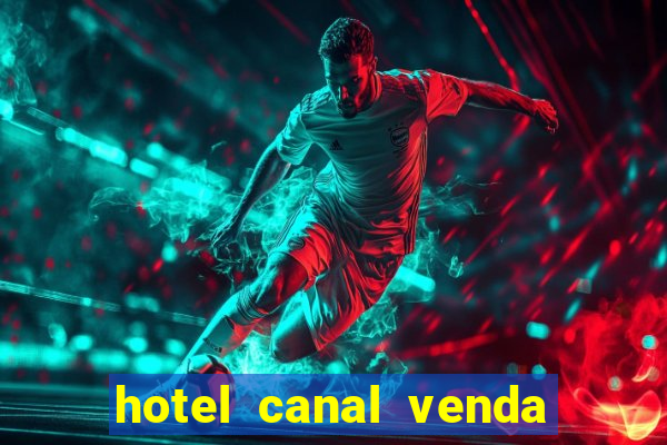 hotel canal venda nova do imigrante